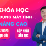 Khóa học sử dụng máy tính nâng cao